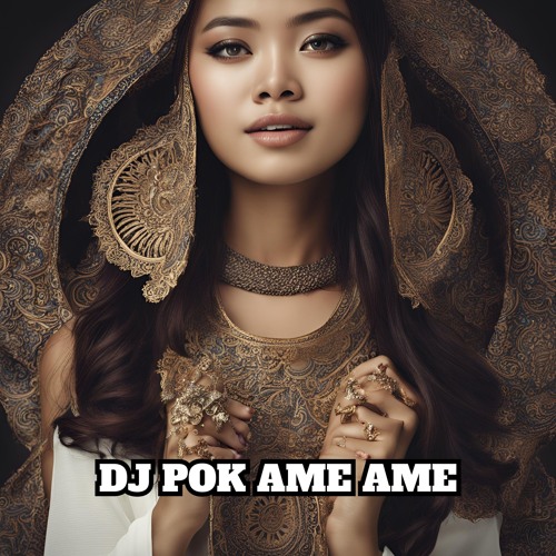DJ POK AME AME