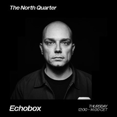 The North Quarter #47 Submorphics & Vanity Roxane w/ Nymfo // Echobox Radio 28/08/25