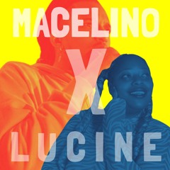 Macelino X L U C I N E: To The Limit