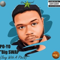 Big SWAP (Sexy With A P3n!$)