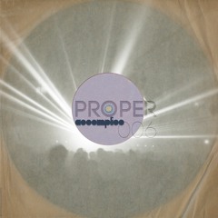 Proper 006 |  | A proper #House, #DeepHouse, #MinimalTechno, #Techno and #Ambient party