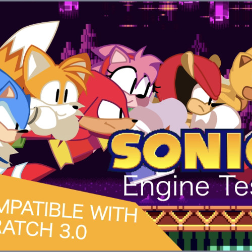 Stream Sonic Engine Test On Scratch (music doesn’t belong to me) by