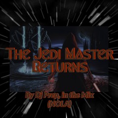 The Jedi Master Returns (Full Mix)