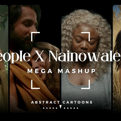 Kyun x People x Nainowale Ne (Mega Full Mashup) || Abstract Cartoons || Libianca || Aastha Gill