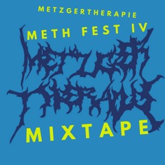 Meth IV Mixtape