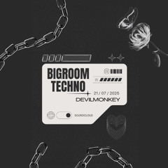 DevllMonkey - Bigroom Techno EDIT Pack Vol.01