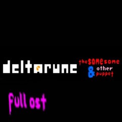 The ENTIRE "Deltarune The Same Same & Other Puppet" OST
