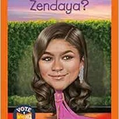 READ [PDF EBOOK EPUB KINDLE] Who Is Zendaya? (Who HQ Now) by Kirsten Anderson,Who HQ,Manuel Gutierre