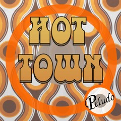 Hot Town