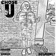 Sosmoney - Chose U (prod. Kontrol)