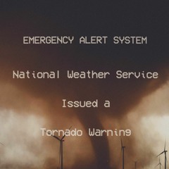 National Weather Service Issued a Tornado Warning