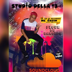 MC GDZIN PIQUE DE BANDIDO - DJ 2L DO COMPLEXOSTUDIO_DELLA 13