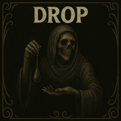 Immortal - Drop