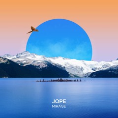 Jope - Mirage [SEKORA]