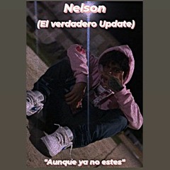 Nelson(Brokenboy 🖤🤙🏼)-"Aunque ya no estes"(prod by.yatzy