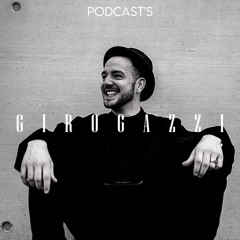 Girogazzi's Podcasts & Live Sets