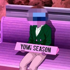 Yomi season #1