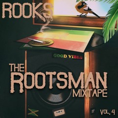 Rootsman Mixtape: Vol 4