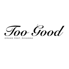 Drake - Too Good (nasathedj Amapiano)