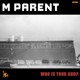 on Premiere / / M Parent - Who Is Your God