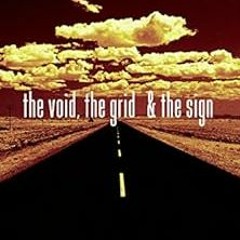 ACCESS EBOOK 💘 The Void, The Grid & The Sign: Traversing The Great Basin by William