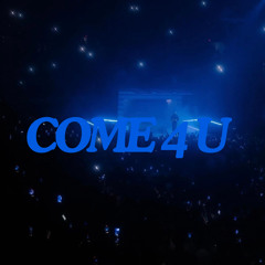 COME 4 U (prod.katanobeat) With YoungDxvB & Lil Shady