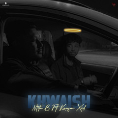 Khwaish (feat. Kausar XID)