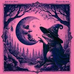 Merlina So Sad - Son of the Moon
