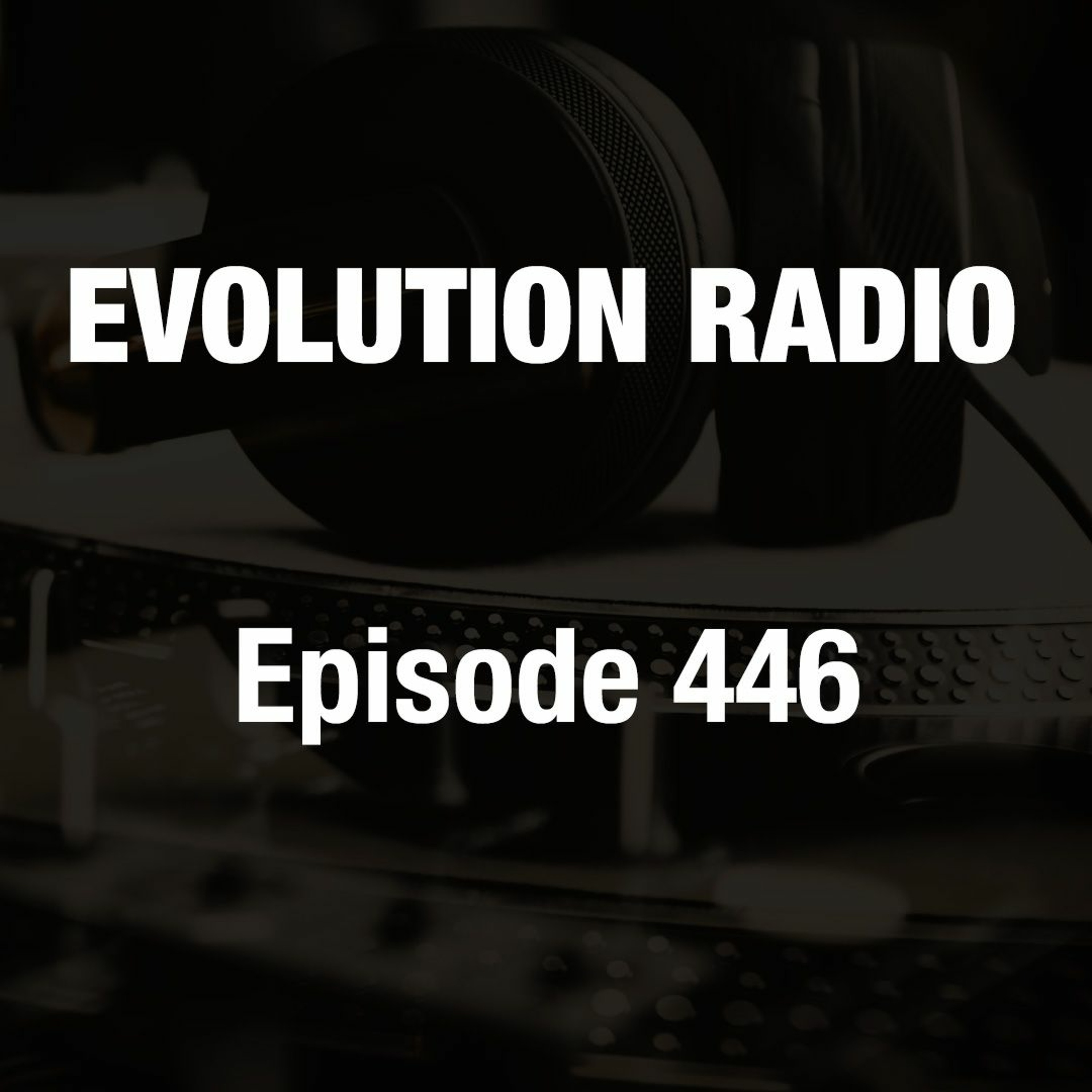 Evolution Radio 446 09-08-2023 (Raw / Deep / Hypnotic / Peak Time / Driving Techno) episode artwork