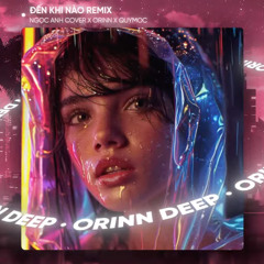 Đến Khi Nào (Remix)