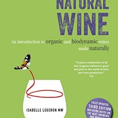 %$ Natural Wine, An introduction to organic and biodynamic wines made naturally %E-book$