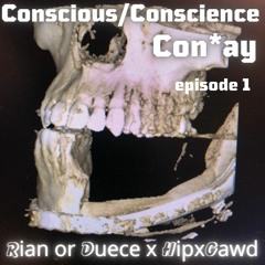 Conscious/Conscience Conway