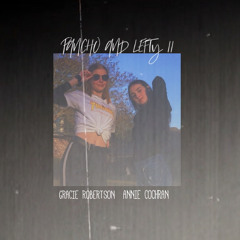 Pancho And Lefty(Ft. Annie Cochran)
