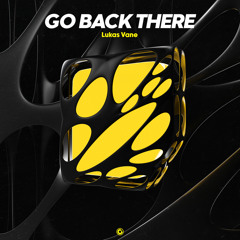 Lukas Vane - Go Back There