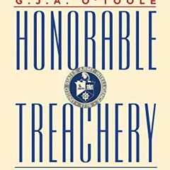 [GET] EPUB 📖 Honorable Treachery: A History of U.S. Intelligence, Espionage, and Cov