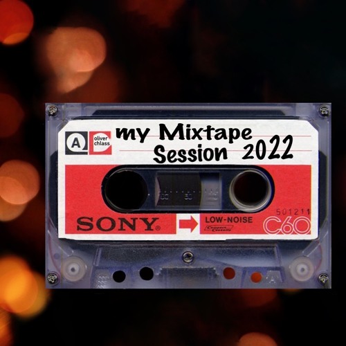 my Mixtape Session 2022