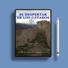 El Despertar de los Cátaros (Spanish Edition) . Download for Free [PDF]