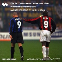 Cold Waves across the Mediterranean Megamix x Ma3azef JACK (Nuovo Testamento) X JACK (M!R!M)