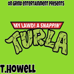 T Howell Snappin Turla