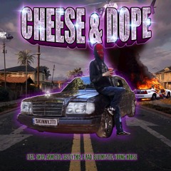 CHEESE AND DOPE (FULL TAPE)