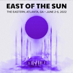 East Of The Sun :: Live in Atlanta :: 06.04.2022 (Full Show)