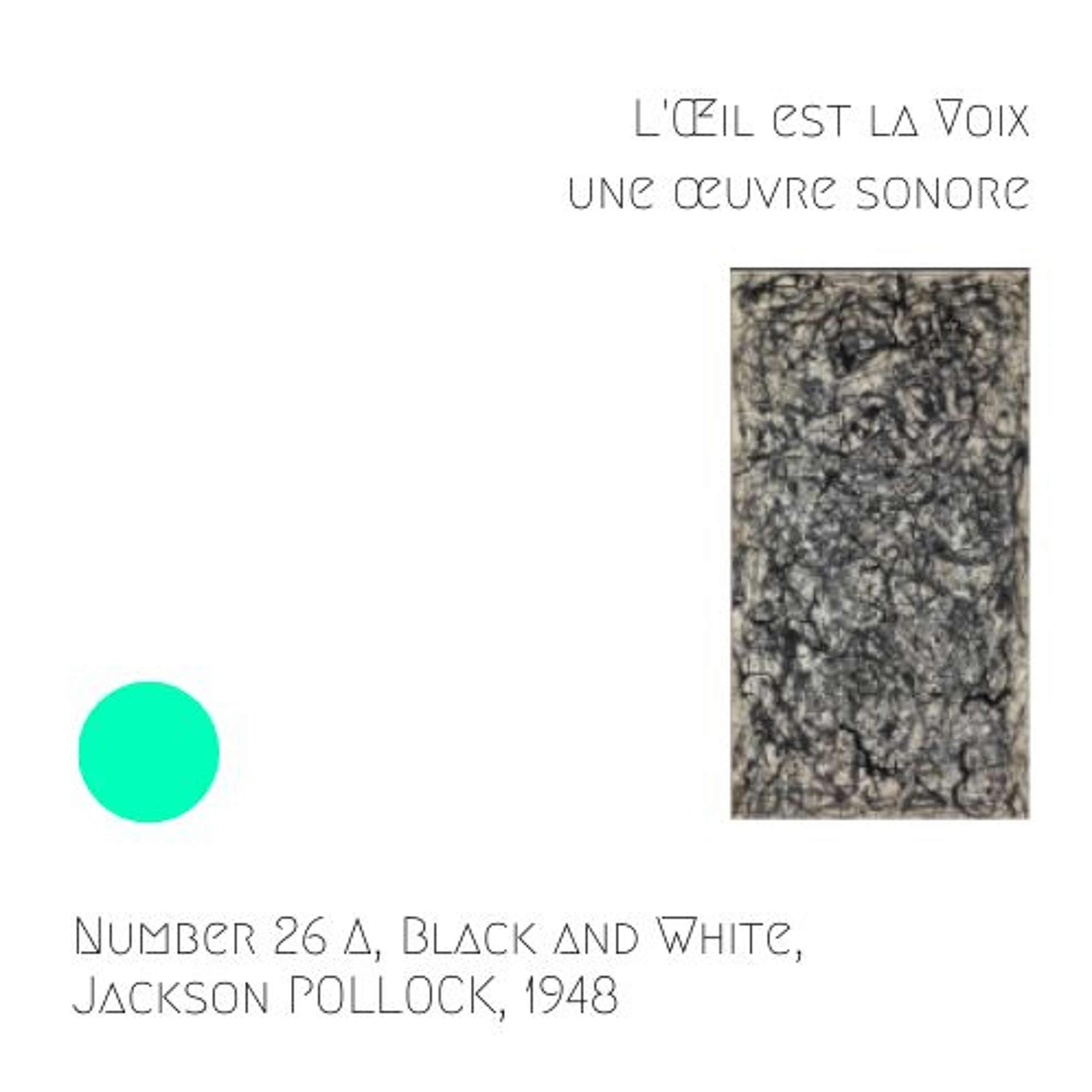 CHANEL - Number 26 A, Black and White, Jackson Pollock, 1948