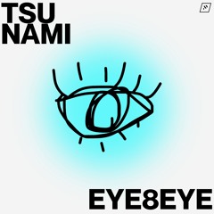 Tsu Nami - eye2eye (Jukaa Remix)