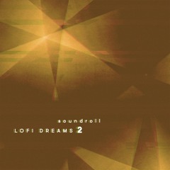 Lo Fi Dreams 2 | Now on SPOTIFY | APPLEMUSIC