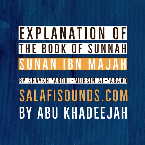 L96 Explanation Kitaab As-Sunnah Ibn Majah Abu Khadeejah 03022023