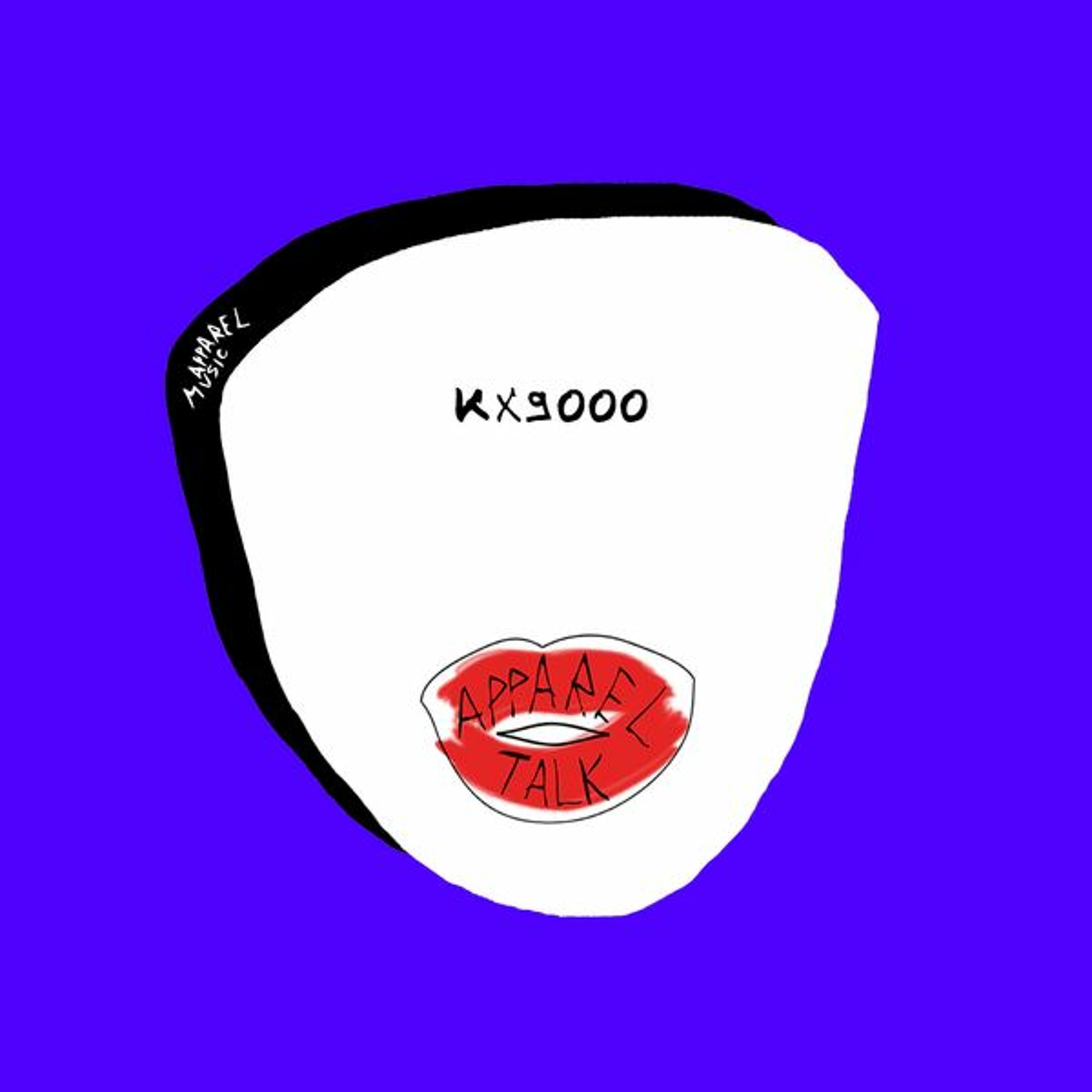 APPARELTALK: Kx9000
