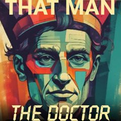 That Man - The Doctor [featuring Artie H]
