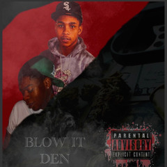 Blow It Den (Back Again Remix) [feat. Boogie & Lil Tr3]
