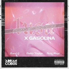 Karol G X Nicki Minaj X Daddy Yankee - Tusa X Gasolina (Adrian Cobos Mashup)