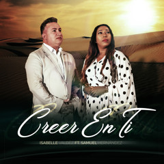 Creer en Ti (feat. Samuel Hernandez)